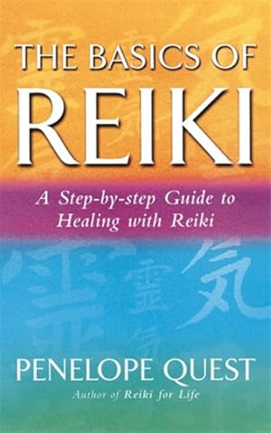 Seller image for Basics of Reiki : A Step-by-step Guide to Healing With Reiki for sale by GreatBookPricesUK