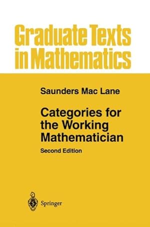 Imagen del vendedor de Categories for the Working Mathematician a la venta por GreatBookPricesUK