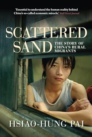 Imagen del vendedor de Scattered Sand : The Story of China's Rural Migrants a la venta por GreatBookPricesUK