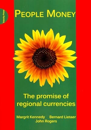 Immagine del venditore per People Money : The Promise of Regional Currencies venduto da GreatBookPricesUK