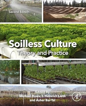Seller image for Soilless Culture : Theory and Practice for sale by GreatBookPricesUK