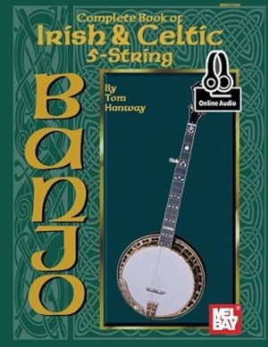 Image du vendeur pour Complete Book of Irish & Celtic 5-String Banjo : Includes Online Audio mis en vente par GreatBookPricesUK