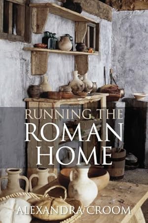 Image du vendeur pour Running the Roman Home mis en vente par GreatBookPricesUK