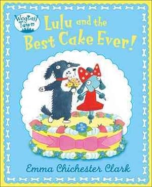 Seller image for Lulu and the Best Cake Ever for sale by GreatBookPricesUK