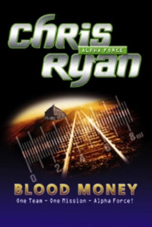 Seller image for Alpha Force: Blood Money : Book 7 for sale by GreatBookPricesUK