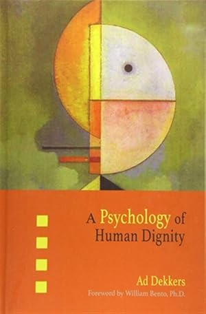 Imagen del vendedor de Psychology of Human Dignity a la venta por GreatBookPricesUK