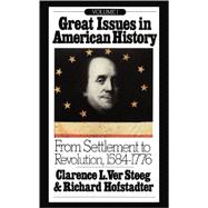 Seller image for Great Issues in American History, Vol. I From Settlement to Revolution, 1584-1776 for sale by eCampus