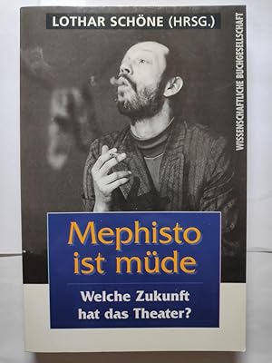 Mephisto ist müde