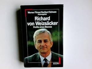 Bild des Verkufers fr Richard von Weizscker : Profile eines Mannes. Werner Filmer ; Heribert Schwan Hrsg. zum Verkauf von Antiquariat Buchhandel Daniel Viertel