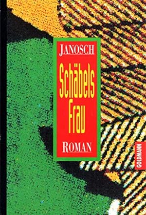 Imagen del vendedor de Schbels Frau : Roman. Goldmann ; 43091 a la venta por Antiquariat Buchhandel Daniel Viertel