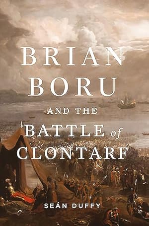 Seller image for Brian Boru and the Battle of Clontarf for sale by GreatBookPricesUK