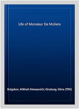 Immagine del venditore per Life of Monsieur De Moliere venduto da GreatBookPricesUK