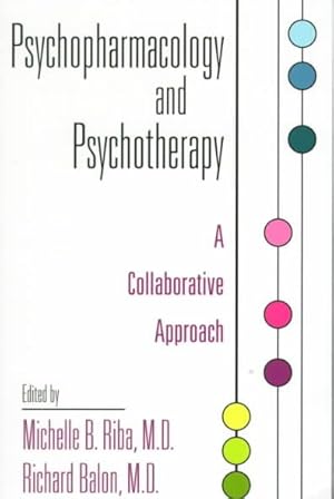 Seller image for Psychopharmacology and Psychotherapy : A Collaborative Approach for sale by GreatBookPricesUK