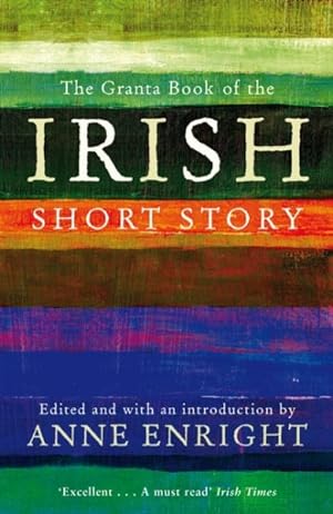 Image du vendeur pour Granta Book of the Irish Short Story mis en vente par GreatBookPricesUK