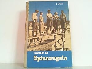 Lehrbuch für Spinnangeln mit besonderer Behandlung die Hechtangel mit dem lebenden und toten Köde...