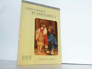 KALENDER 1991: Liebenswerte Puppenwelt. 13 farbigen Puppen-Karten.