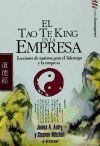 Seller image for El tao te king en la empresa : lecciones de taosmo para el liderazgo y la empresa for sale by AG Library