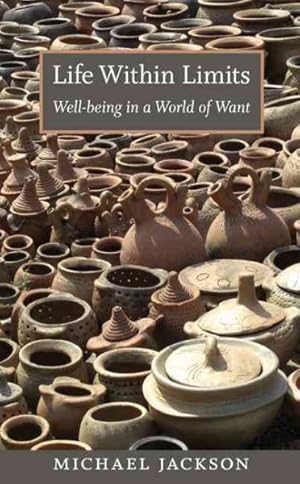 Seller image for Life Within Limits : Well-Being in a World of Want for sale by GreatBookPricesUK