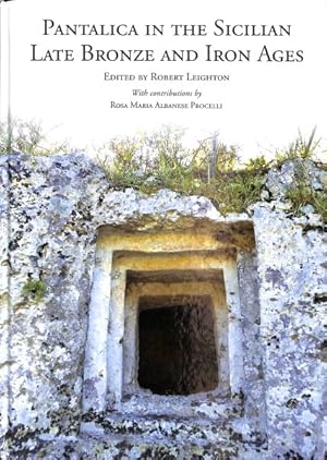 Seller image for Pantalica in the Sicilian Late Bronze and Iron Ages : Excavations of the Rock-Cut Chamber Tombs by Paolo Orsi from 1895 to 1910 for sale by GreatBookPricesUK