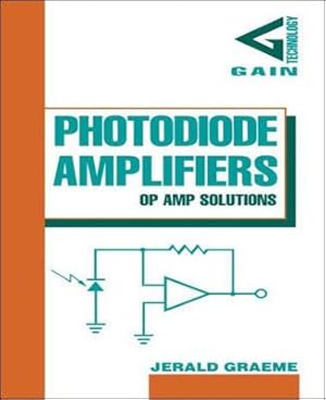 Image du vendeur pour Photodiode Amplifiers : Op Amp Solutions mis en vente par GreatBookPricesUK