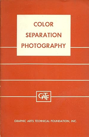 Imagen del vendedor de Color Separation Photography for Offset Lithography, With an Introduction to Masking a la venta por Lincbook