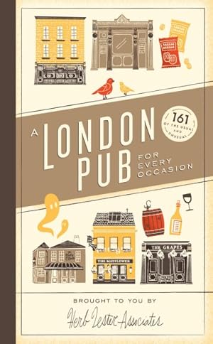 Imagen del vendedor de London Pub for Every Occasion : 161 of the Usual and Unusual a la venta por GreatBookPricesUK