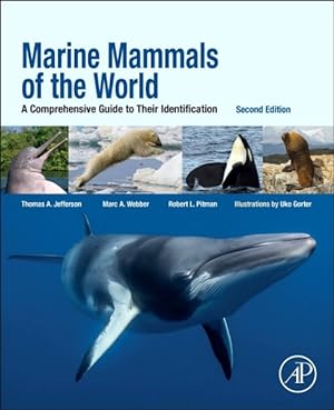 Seller image for Marine Mammals of the World : A Comprehensive Guide to Their Identification for sale by GreatBookPricesUK