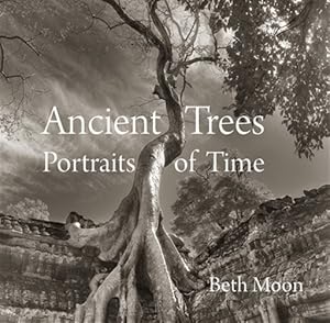 Image du vendeur pour Ancient Trees : Portraits of Time mis en vente par GreatBookPricesUK