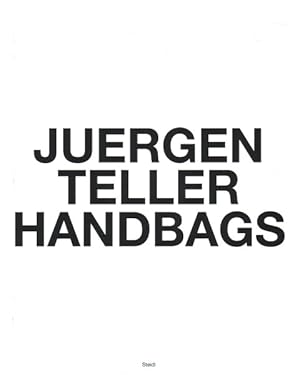 Bild des Verkufers fr Juergen Teller Handbags zum Verkauf von GreatBookPricesUK