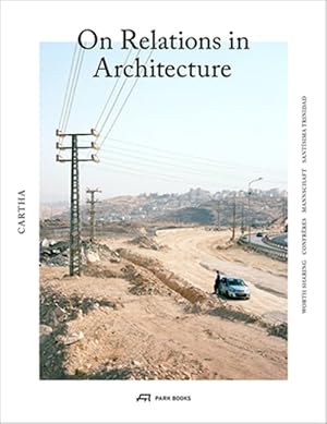Immagine del venditore per On Relations in Architecture venduto da GreatBookPricesUK