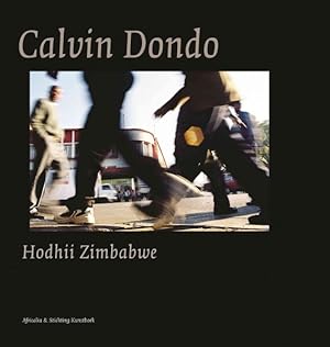 Bild des Verkufers fr Calvin Dondo : Hodhii Zimbabwe zum Verkauf von GreatBookPricesUK