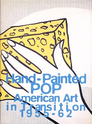 Bild des Verkufers fr Hand-Painted Pop American Art in Transition 1955-62. zum Verkauf von Fundus-Online GbR Borkert Schwarz Zerfa