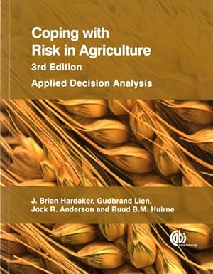 Imagen del vendedor de Coping With Risk in Agriculture : Applied Decision Analysis a la venta por GreatBookPricesUK