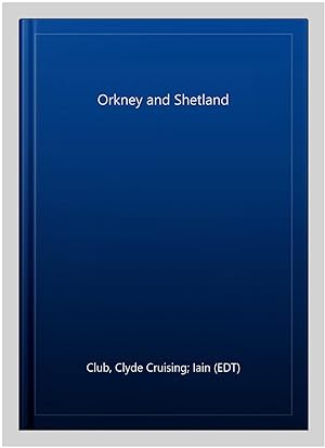 Bild des Verkufers fr Orkney and Shetland zum Verkauf von GreatBookPricesUK