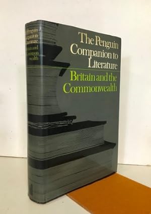 Penguin Companion to Literature: Britain and the Commonwealth.A-Z