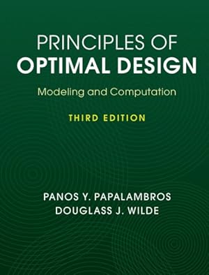Immagine del venditore per Principles of Optimal Design : Modeling and Computation venduto da GreatBookPricesUK