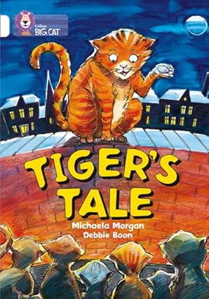 Imagen del vendedor de Tiger's Tales : Band 10/White a la venta por GreatBookPricesUK