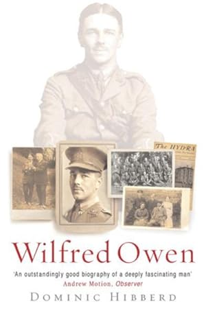 Immagine del venditore per Wilfred Owen : A New Biography venduto da GreatBookPrices