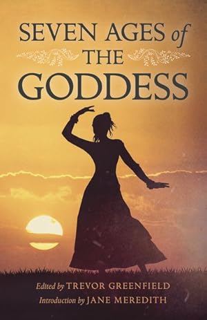 Seller image for Seven Ages of the Goddess for sale by GreatBookPricesUK