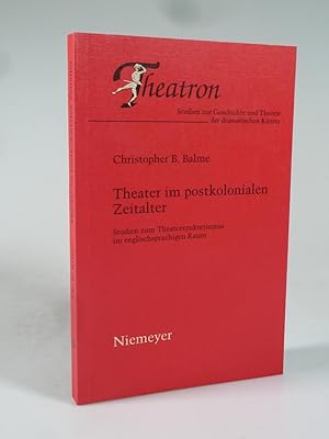 Image du vendeur pour Theater im postkolonialen Zeitalter. mis en vente par Antiquariat Dorner