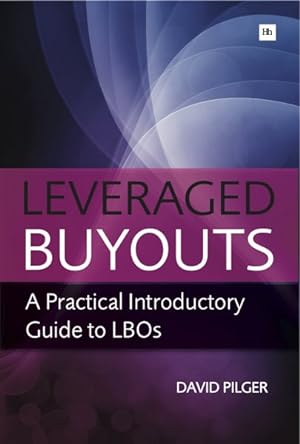Bild des Verkufers fr Leveraged Buyouts : A Practical Introductory Guide to LBOs zum Verkauf von GreatBookPricesUK