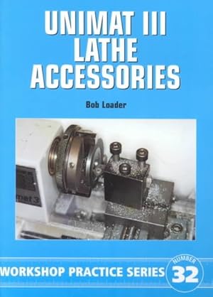 Seller image for Unimat III Lathe Accessories for sale by GreatBookPricesUK