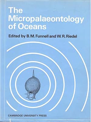 The Micropalaeontology of Oceans: Proceedings of the symposium held in Cambridge from 10 to 17 Se...