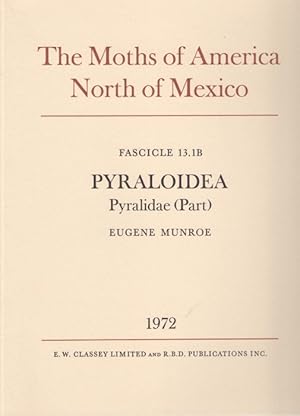 Seller image for The Moths of America North of Mexico 13.1B Pyralidae: Odontiinae, Glaphyriinae for sale by PEMBERLEY NATURAL HISTORY BOOKS BA, ABA