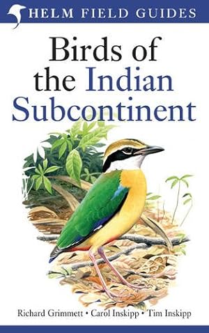 Seller image for Birds of the Indian Subcontinent for sale by PEMBERLEY NATURAL HISTORY BOOKS BA, ABA