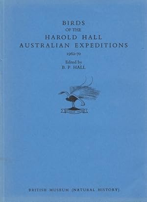 Imagen del vendedor de Birds of the Harold Hall Australian Expeditions 1962-70 a la venta por PEMBERLEY NATURAL HISTORY BOOKS BA, ABA