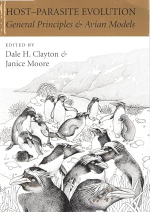 Seller image for Host-Parasite Evolution: General Principles and Avian Models for sale by PEMBERLEY NATURAL HISTORY BOOKS BA, ABA