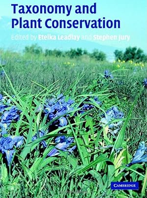 Immagine del venditore per Taxonomy and Plant Conservation: The Cornerstone of the Conservation and the Sustainable Use of Plants venduto da PEMBERLEY NATURAL HISTORY BOOKS BA, ABA