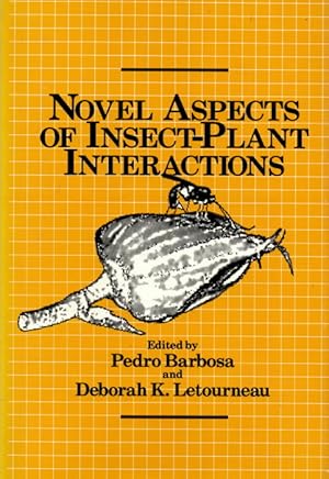 Seller image for Novel Aspects of Insect-Plant Interactions for sale by PEMBERLEY NATURAL HISTORY BOOKS BA, ABA