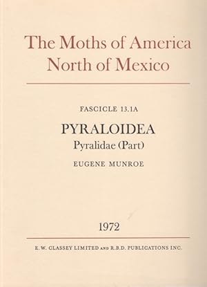 Seller image for The Moths of America North of Mexico 13.1A Pyralidae: Scopariinae, Odontiinae, Evergestinae for sale by PEMBERLEY NATURAL HISTORY BOOKS BA, ABA